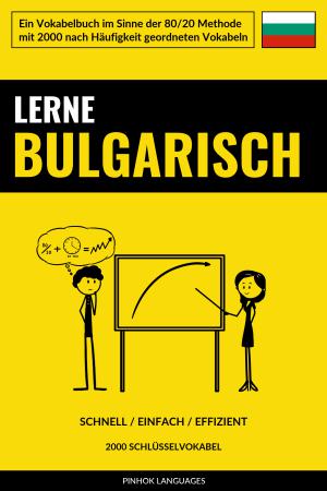 Lerne Bulgarisch - Schnell / Einfach / Effizient